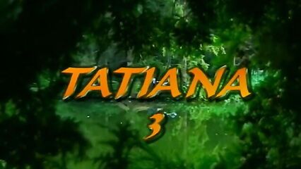 Татьяна 3 - порно фильм с переводом